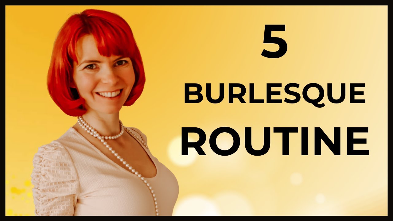 Mini BURLESQUE DANCE Sequence for beginners - Burlesque Dance Tutorial ...