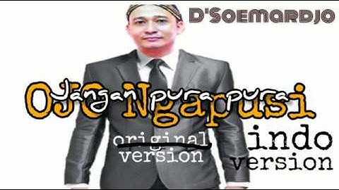 Jangan pura pura ( indo version Ojo-Ngapusi by D