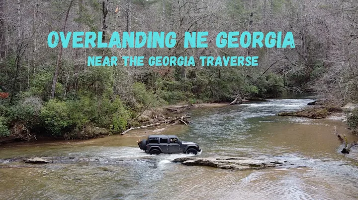 Overlanding NE Georgia. Earls Ford Rd, Sarahs Cree...