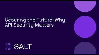 Securing the Future: Why API Security Matters