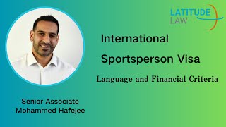 Language and Financial Criteria for the International Sportsperson Visa
