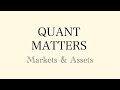 Overview of financial Assets and Markets for Quant research
