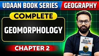 Geomorphology FULL Chapter | Udaan Geography Chapter 2 | OnlyIAS