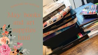 May art supplies and book haul
