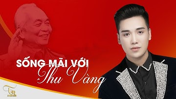 SỐNG MÃI VỚI THU VÀNG | Triệu Đình Minh - Tri ân Đại Tướng Võ Nguyên Giáp