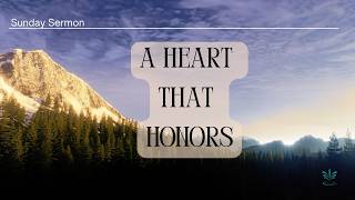 A Heart That Honors | 05.03. 26 | Craig Morton