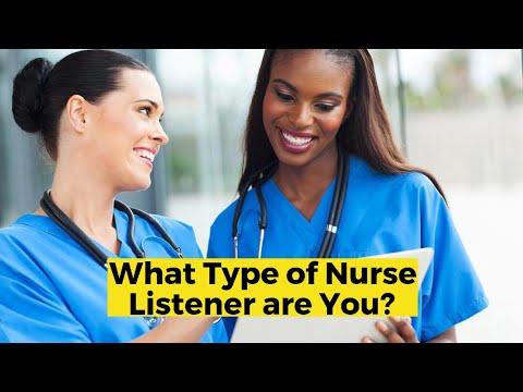 what type of nurse listener are you?