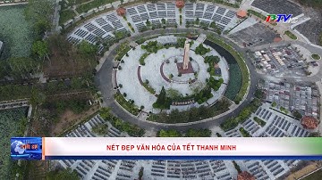 Nét đẹp văn hóa của Tết Thanh minh