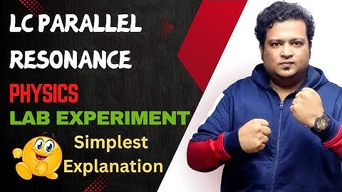 LC Parallel Resonance | B.Sc & Engg | Physics Lab Practical Experiment | Professor Of Science