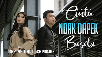 Harry Parintang & Elsa Pitaloka - Cinto Ndak Dapek Basatu (Official Music Video) Lagu Minang