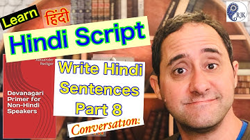 Hindi Sentences- Conversation- video 8- Present Continuous 2- Learn Hindi Script (Devanagari)