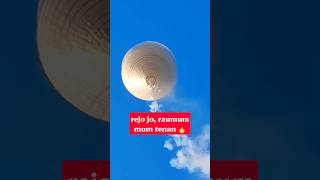 WUIH !! BALON UDARA TERBESAR DI DUNIA BIKIN GEGER PAS SUDAH TERBANG TINGGI #balonudara