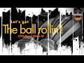 Let's get the ball rollin'!