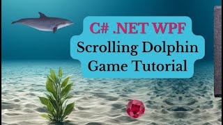 Celebrity C# .NET WPF Scrolling Dolphin Game Tutorial Profile