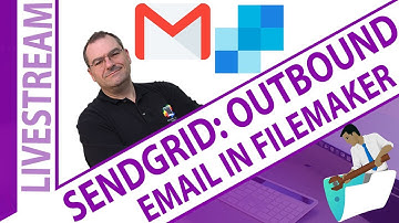 FileMaker 23 SendGrid: Outbound Email - FileMaker Training Videos - FileMaker 23 Streaming