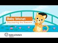 Baby Monet: Discovering the Seasons | Baby Einstein