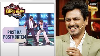 क्या Nawazuddin समझ रहे हैं खुदको Jacqueline | The Kapil Sharma Show Season 2 | Post Ka Postmortem