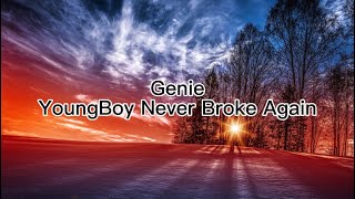 YoungBoy Never Broke Again - Genie (lyrics)