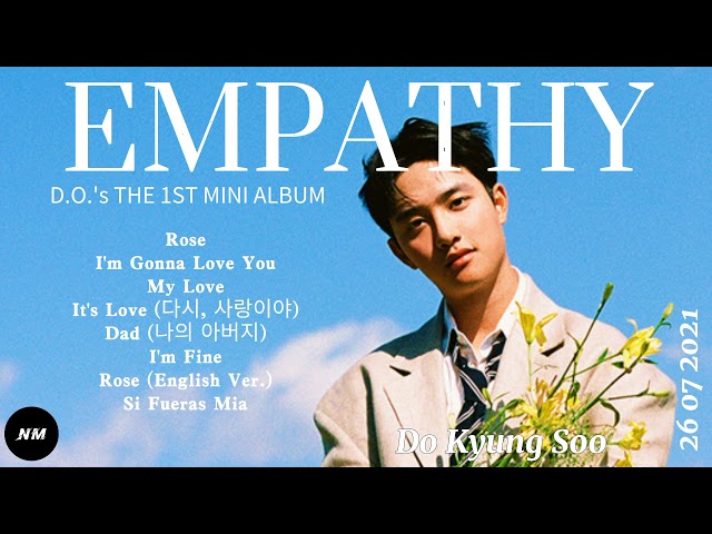 [Full Album] Empathy - D.O.'s The 1st Mini Album || Do Kyung Soo- D.O (디오) of EXO (엑소) class=