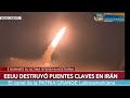 EEUU DESTRUYE INFRAESTRUCTURA EN IRÁN EN LA 7ma. NOCHE DE ATAQUES