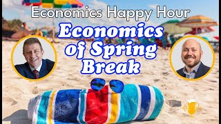 The Economics of Spring Break (Season 3, Episode 5)