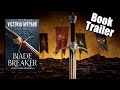 BLADE BREAKER by Victoria Aveyard | Official Book Trailer