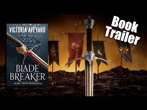 BLADE BREAKER by Victoria Aveyard | Official Book Trailer BLADE BREAKER by Victoria Aveyard | Official Book Trailer