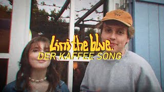 Miniatura de "lini the blue - Der Kaffee Song"