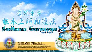 Sadhana Guruyoga, 11 Juni 2026 - Vihara Vajra Padma Suci
