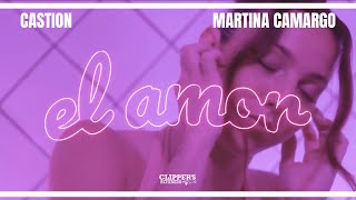 Castion, Martina Camargo - El Amor (Official Video)