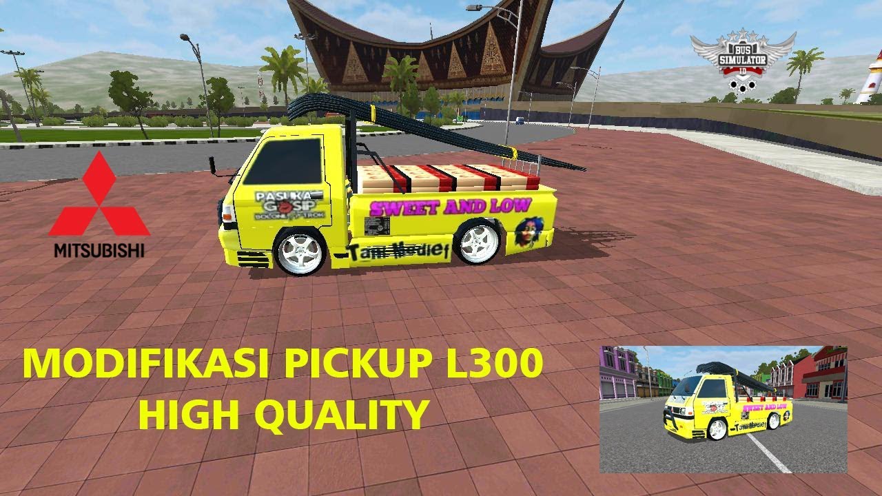  MOD BUSSID Pickup Mitsubishi L300 Full Modifikasi YouTube