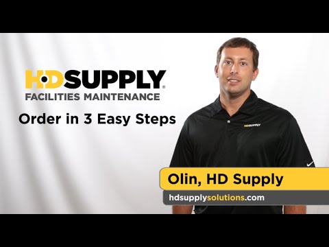 Ordering in 3 Easy Steps - HD Supply Facilities Maintenance