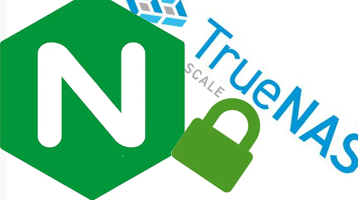 How to Setup SSL for Nginx on TrueNAS SCALE