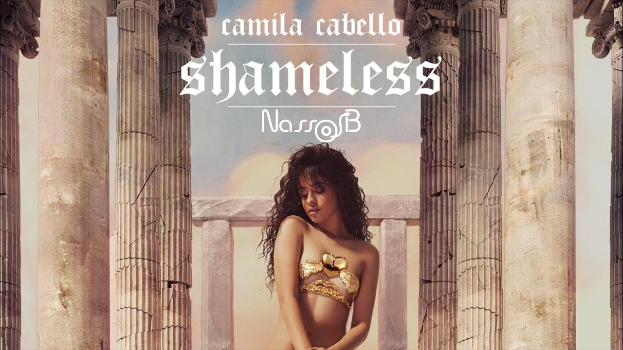 камила кабелло shameless. Shameless camila cabello обложка. камила калебо. Shameless camila cabello текст. Shameless camila cabello speed.