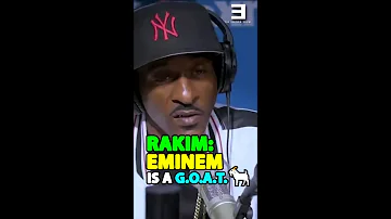 RAKIM On Why EMINEM Is A G.O.A.T.🐐