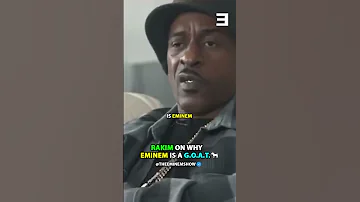 RAKIM On Why EMINEM Is A G.O.A.T.🐐