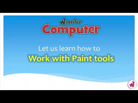 Class 1 | Ch 6 | Working with Paint tools - Wonder Computer