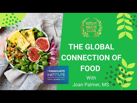 The Global Connection Of Food