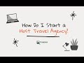 How Do I Start a Travel Host Agency?