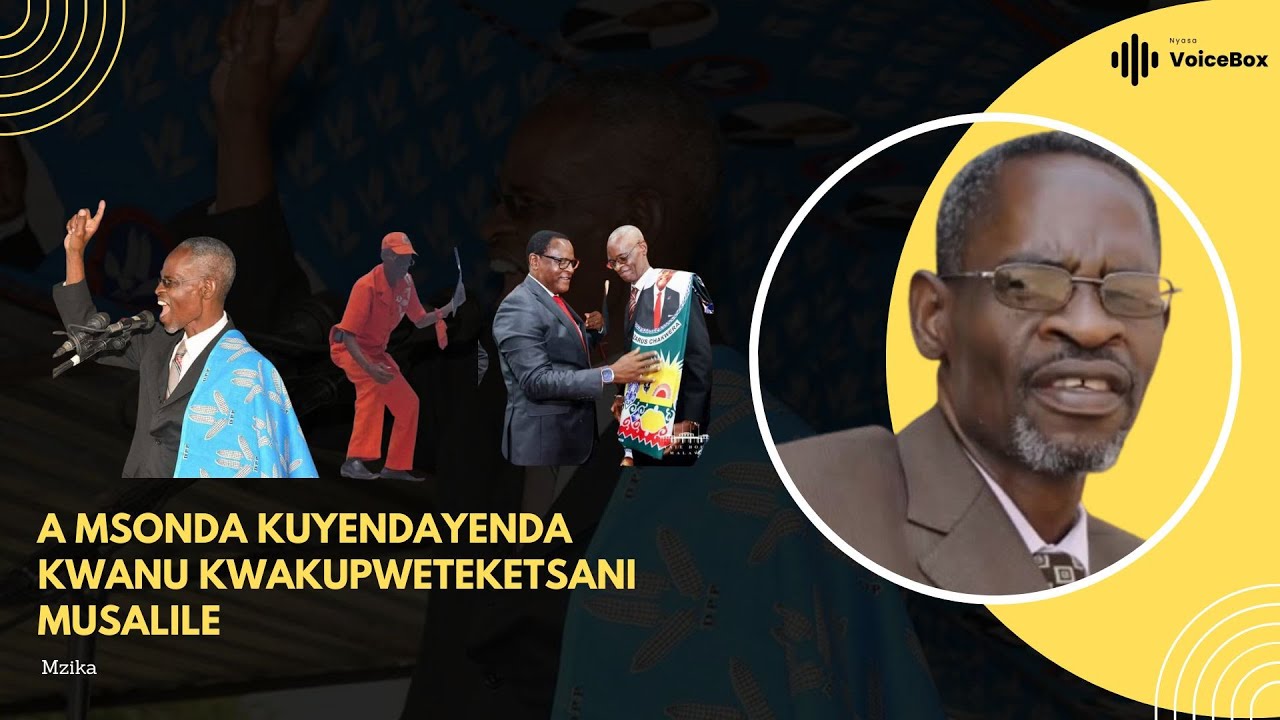 A Msonda Kuyendayenda Kwanu Kwakupweteketsani Musalile - Mzika
