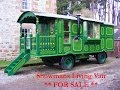 Showmans Living Van / Caravan (or posh Shepherds Hut!) FOR SALE