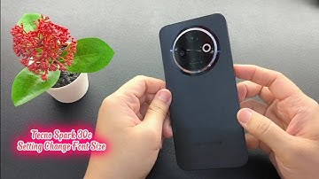 Tecno Spark 30c Setting Change Font Size