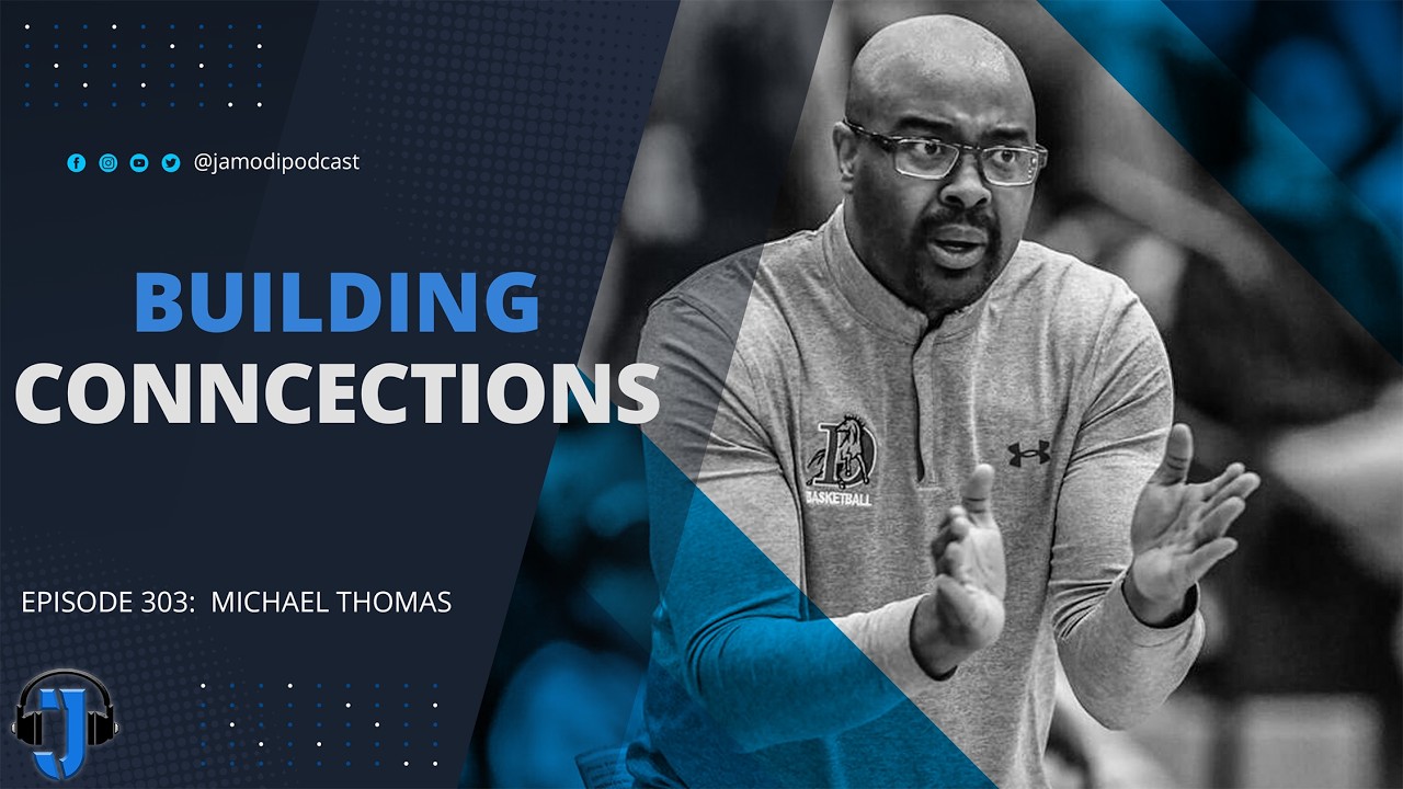 Building Connections | Michael Thomas