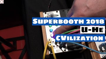 Superbooth 2018: U-He CVilization Eurorack Module | SYNTH ANATOMY