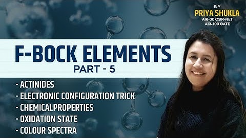 Actindes |F block elements csir-net |Actinides properties