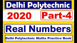 Delhi Polytechnic 2021 | Real Number Part 4 | Delhi/UP/Bihar/Jharkhand Polytechnic 2021 | CET DELHI