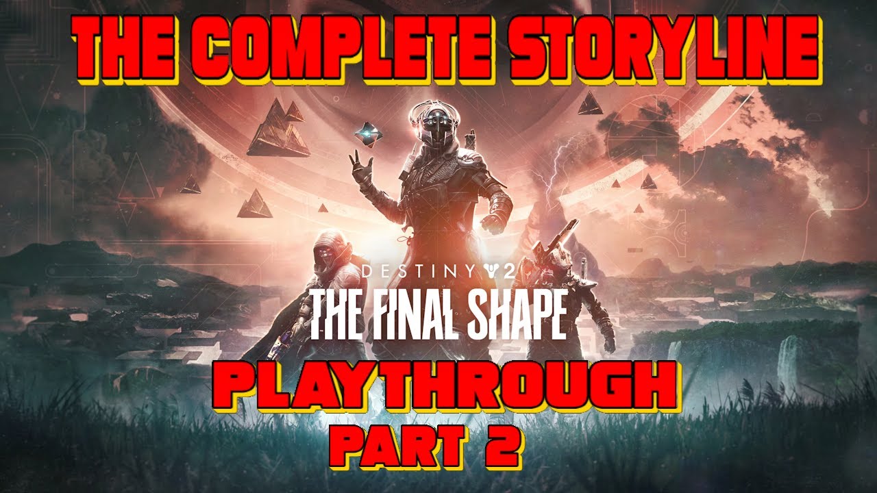Destiny 2: The Final Shape Storyline Playthrough Part 2 - YouTube