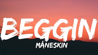 Måneskin - Beggin' (Lyrics/Testo)