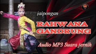 jaipongan Rahwana Gandrung - Audio MP3 Suara jernih
