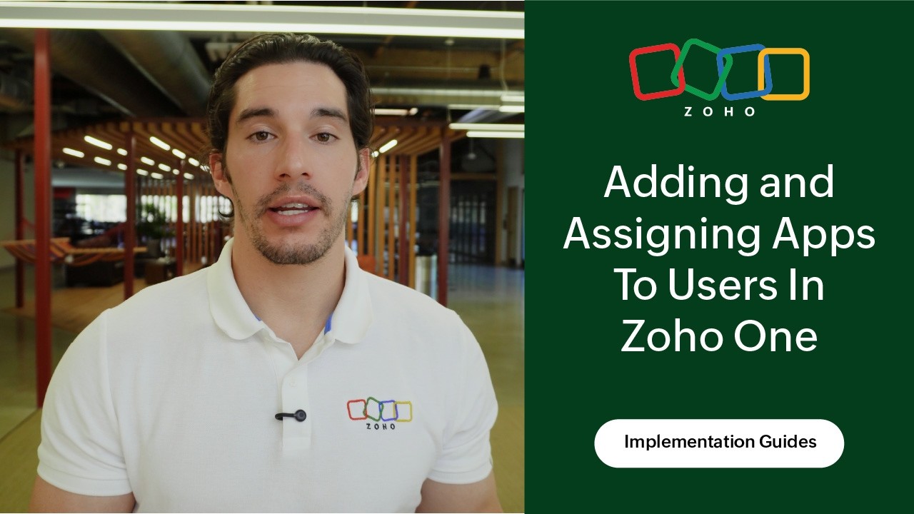 How to Add and Assign Apps to Users in Zoho One - YouTube